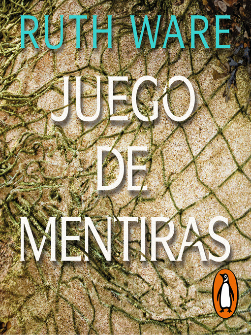 Title details for Juego de mentiras by Ruth Ware - Available